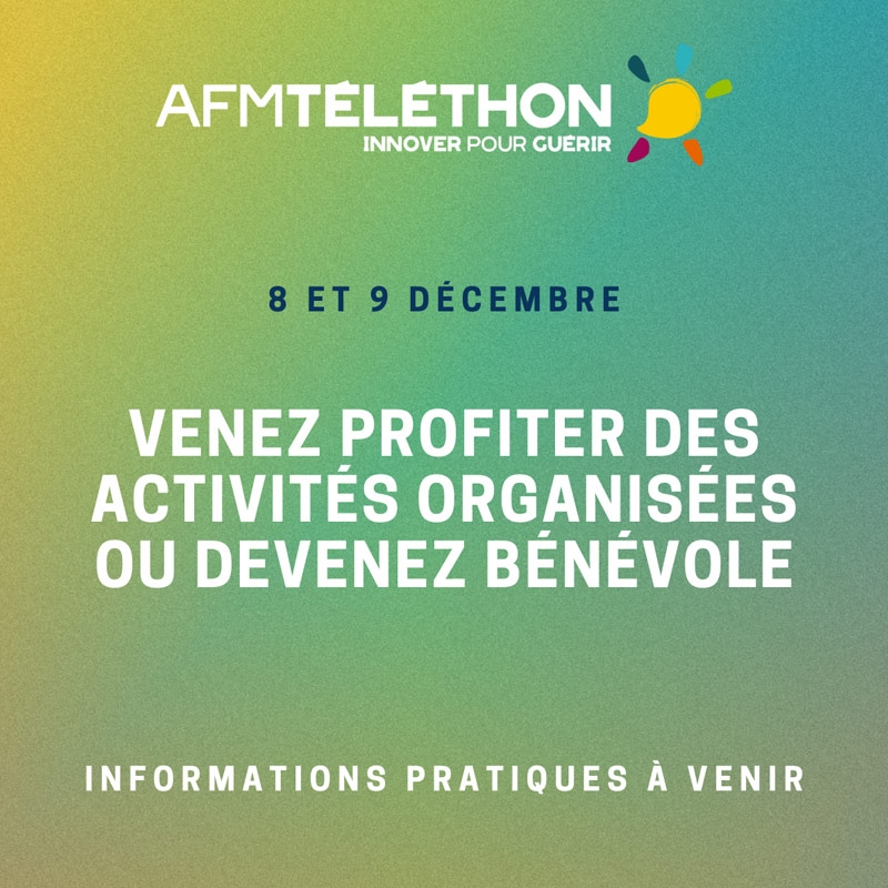 AFM Téléthon 2023 - les 8 et 9 décembre 2023 à Thionville - ELN