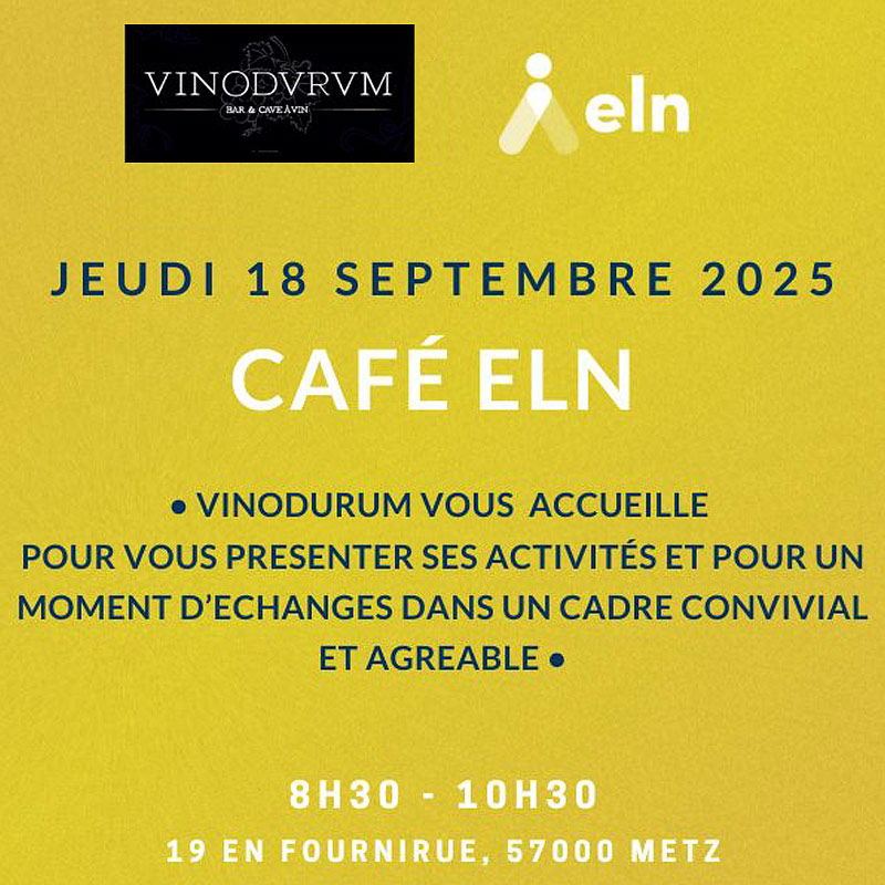 CAFÉ ELN au VINODURUM à Metz  Jeudi 18 septembre 2025
