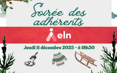 JEUDI 11 DÉCEMBRE 2025 : Soirée des adhérents ELN