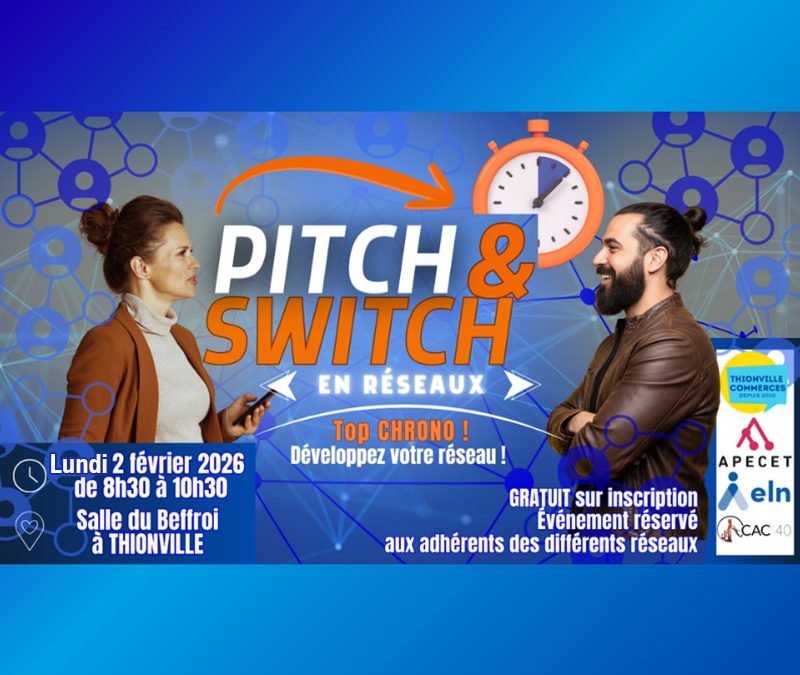 MARDI 2 FÉVRIER 2026 : Pitch & Switch