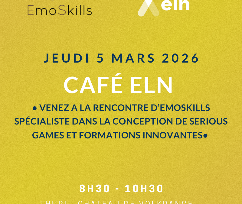JEUDI 5 MARS 2026 : Café ELN avec EMOSKILLS