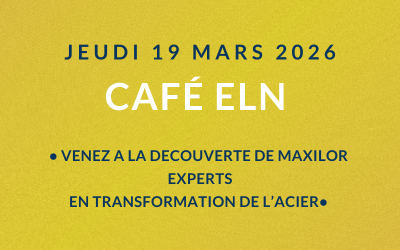 JEUDI 19 MARS 2026 : Café ELN chez MAXILOR