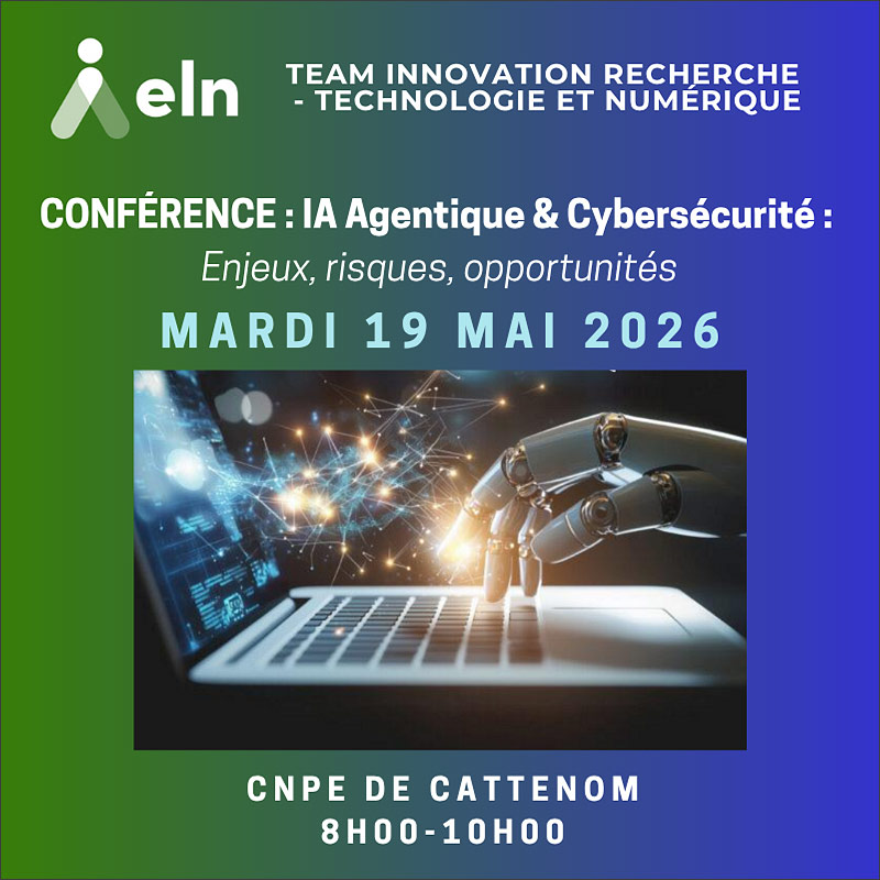 Mardi 19 mai 2026 : Conférence IA agentique et cybersécurité - ELN