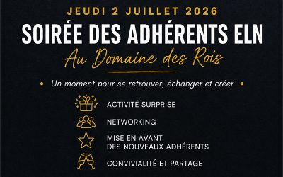 JEUDI 2 JUILLET 2026 : Soirée des adhérents ELN
