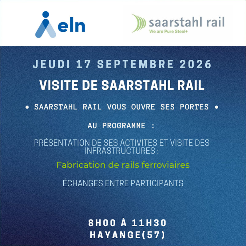 Jeudi 17 septembre 2026 : Visite de Saarstahl Rail - ELN