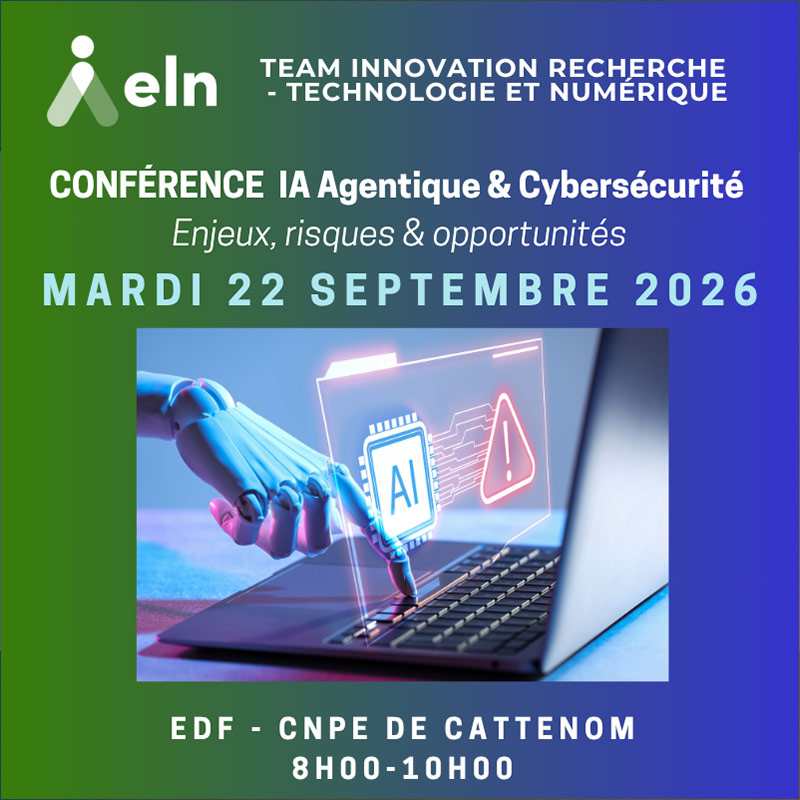 Mardi 22 septembre 2026 : Conférence IA agentique et cybersécurité - ELN